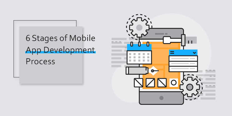 6-Stages-of-Mobile-App-Development-Process